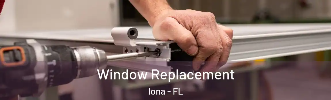 Window Replacement Iona - FL